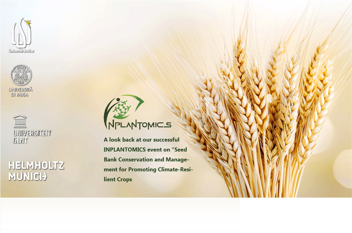 A look back at our INPLANTOMICS Summer school on “Seed Bank Conservation and Management for Promoting Climate-Resilient Crops”